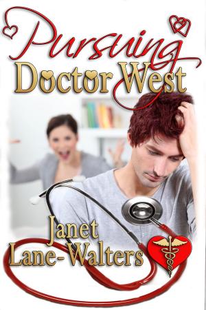 Cover of the book Pursuing Doctor West by Rosemary Morris