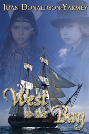 Cover of the book West to the Bay by J.Q. Rose