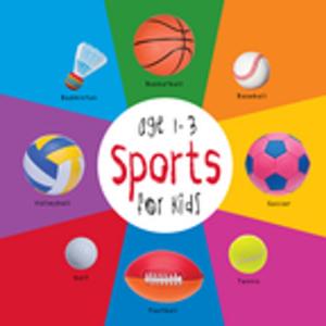 Cover of Sports for Kids age 1-3 (Engage Early Readers: Children's Learning Books)