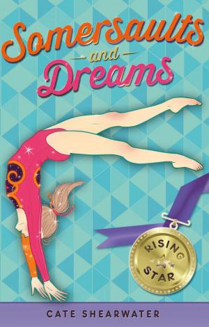 Cover of the book Somersaults and Dreams: Rising Star by Joyce Dunbar