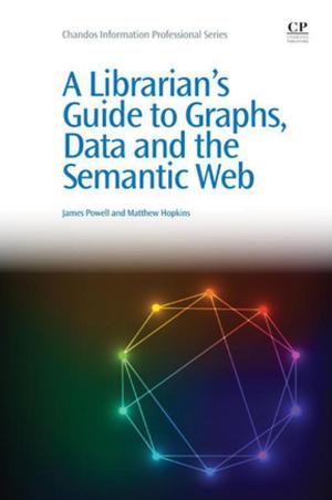 Book cover of A Librarian's Guide to Graphs, Data and the Semantic Web