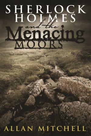 Book cover of Sherlock Holmes and The Menacing Moors