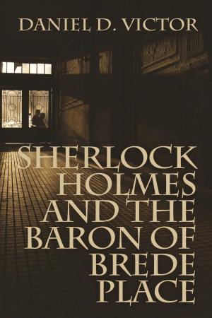 Cover of the book Sherlock Holmes and The Baron of Brede Place by Howard R. Crockett