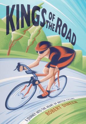 Cover of the book Kings of the Road by Byron Rogers