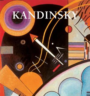 Cover of the book Kandinsky by Nathalia Brodskaïa, Victoria Charles