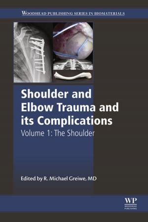 Cover of the book Shoulder and Elbow Trauma and its Complications by Chennupati Jagadish, Sebastian Lourdudoss, Ray T. Chen