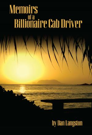Cover of the book Memoirs of a Billionaire Cab Driver by Michael Baltazar