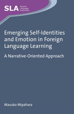 Cover of the book Emerging Self-Identities and Emotion in Foreign Language Learning by Victoria Peel, Anders Sørensen