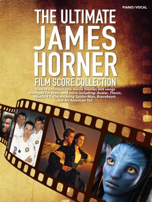Book cover of The Ultimate James Horner Film Score Collection