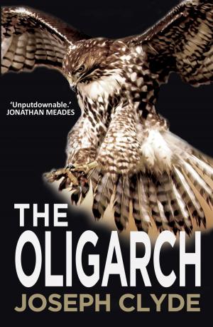 Cover of the book The Oligarch by Theodore Dalrymple