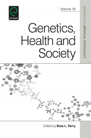 Cover of the book Genetics, Health, and Society by Kose John, Anil K. Makhija
