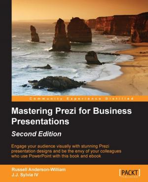 Cover of the book Mastering Prezi for Business Presentations - Second Edition by Steven F. Lott