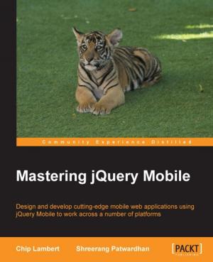 Cover of the book Mastering jQuery Mobile by Deepan Siddhu Nagarajan