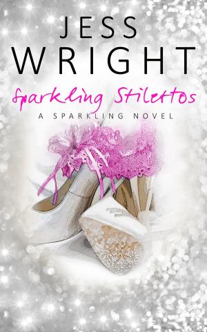 Cover of the book Sparkling Stilettos: Sparkling Book 1 by Lynne Connolly