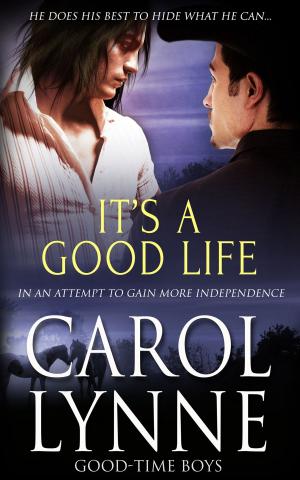 Cover of the book It's a Good Life by Tara Lain