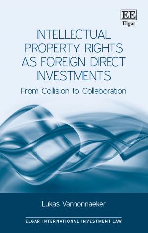 Cover of the book Intellectual Property Rights as Foreign Direct Investments by Wilson, J.K., Pomfret, R.