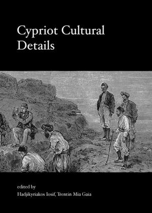 Cover of the book Cypriot Cultural Details by George Nash, Andrew Townsend
