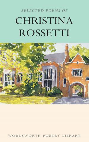 Cover of the book Selected Poems of Christina Rossetti by Anthony Trollope