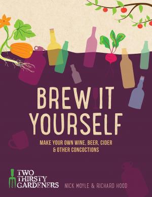 Cover of the book Brew It Yourself by Miriam Akhtar