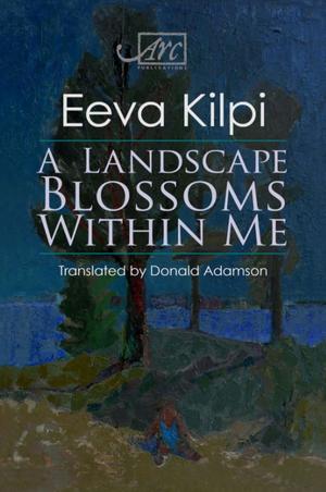 Cover of A Landscape Blossoms Within Me