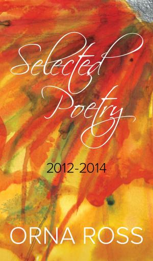 Cover of the book Selected Poetry by Hugh Howey, Geraldine Evans, Rachel Aukes, Jamie Campbell, Lisa Grace, Daniel R. Marvello
