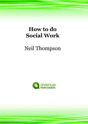 Cover of How to Do Social Work: Steps towards Effective Social Work Practice