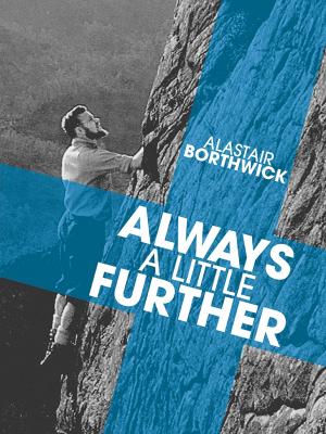 Cover of the book Always a Little Further by Rob Collister