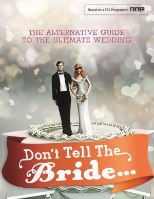 Cover of the book Don't Tell The Bride by Rhoberta Shaler PhD