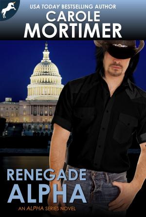 Cover of the book Renegade Alpha (ALPHA 5) by Carole Mortimer