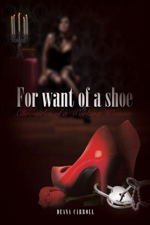 Cover of the book For Want of a Shoe by Graham West