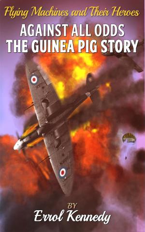Cover of the book Against All Odds: The Guinea Pig Story by Julian Bond, Clayborne Carson, Matt Herron, Charles E. Cobb Jr.