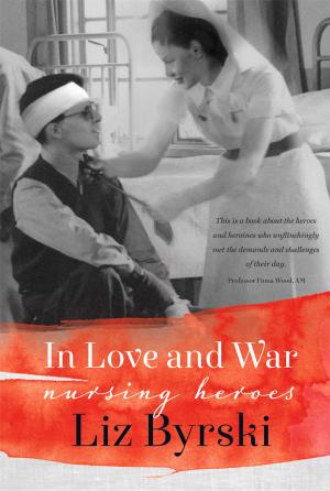 Cover of the book In Love and War by A. J. Betts