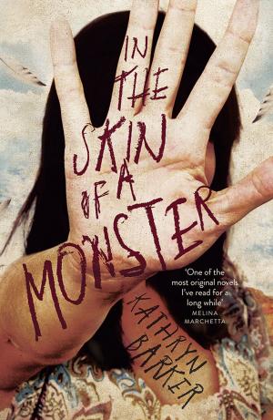 Cover of the book In the Skin of a Monster by Avril Carruthers