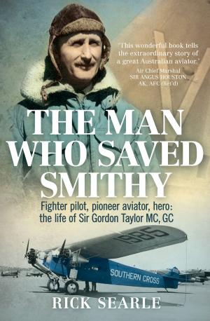 Cover of the book The Man Who Saved Smithy by Matthew Ricketson