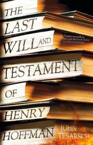 Cover of the book Last Will and Testament of Henry Hoffman by Shaun Micallef