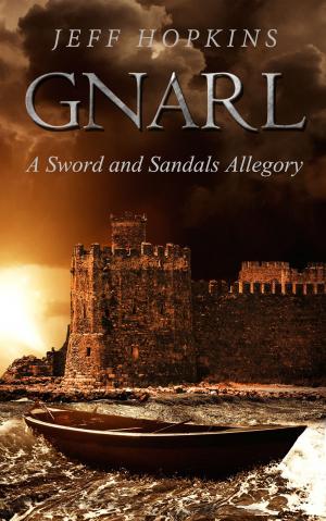 Cover of the book Gnarl: A Sword and Sandals Allegory by Gareth Wilding-Forbes