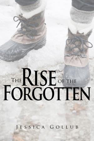 Cover of the book The Rise of the Forgotten by Sue Whitaker