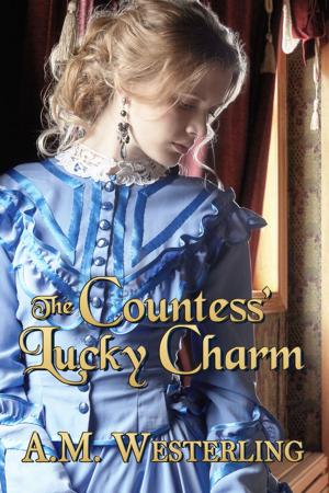 Cover of the book The Countess' Lucky Charm by Victoria Chatham