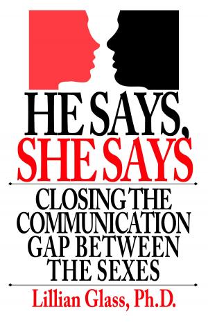 Cover of He Says She Says Closing the Communication Gap Between the Sexes