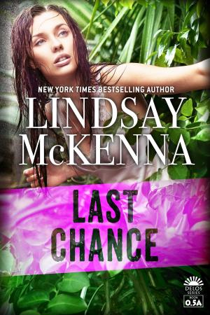 Cover of the book Last Chance by Lindsay McKenna