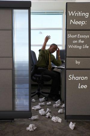 Book cover of Writing Neep: Short Essays on the Writing Life