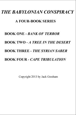 Cover of the book The Babylonian Conspiracy: A Four-Book Series by Freeman, R. Austin
