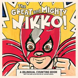Cover of the book The Great and Mighty Nikko by Benjamin Alire Saenz