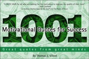 Cover of the book 1001 Motivational Quotes for Success by John Cousins