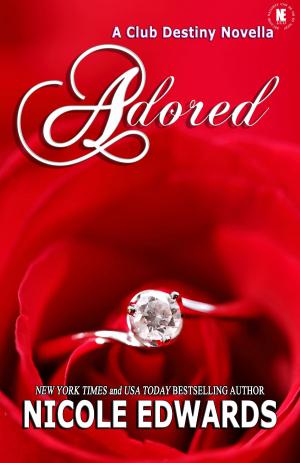 Cover of the book Adored by Nicole Edwards, Timberlyn Scott