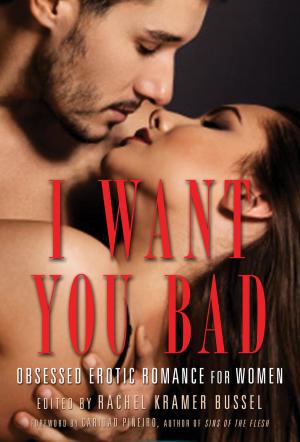 Cover of the book I Want You Bad by Deirdre Maultsaid