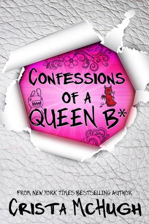 Cover of Confessions of a Queen B*