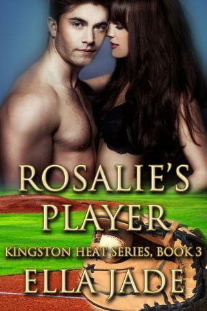 Cover of the book Rosalie's Player by Olivia Starke