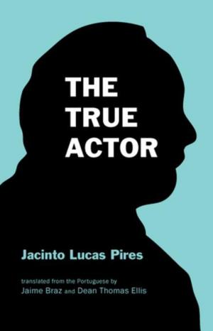 Cover of the book The True Actor by William Meissner