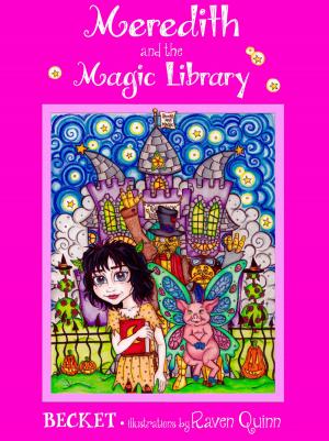 Cover of the book Meredith and the Magic Library by Susanna  C. Mahoney